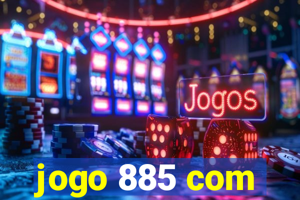 jogo 885 com